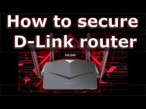 How to secure your home WIFI 2022 D-Link router