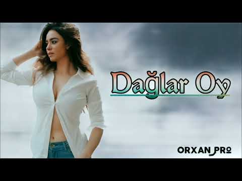 Orxan Pro Daglar Oy (Remx)
