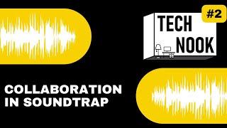 Collaboration in Soundtrap - The Tech Nook