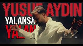 Yusuf Aydin Yalansa Yalan 2026