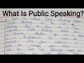 Public speaking  what is public speaking skills  how to improve public speaking skills