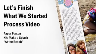 Scrapbook Process Video | Lets Finish What We Started | At The Beach