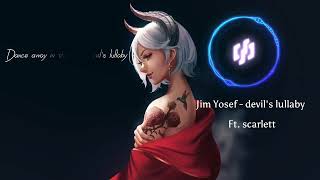Jim Yosef - Devil'S Lullaby (Ft. scarlett) (lyrics)