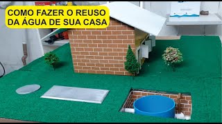 Passo a Passo | Monte você mesmo | Sistema de Reuso da Água de sua Casa|