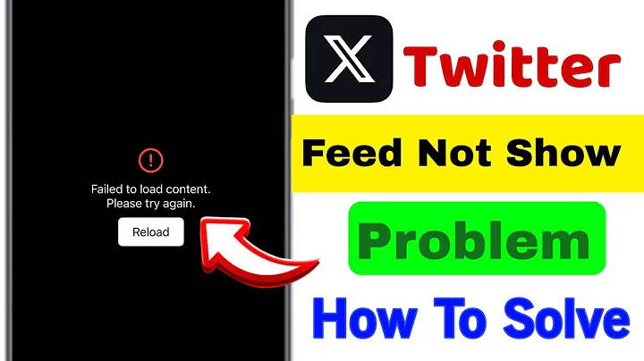 Failed to content please try again | X Feed Not load problem Fix |Twitter feed Not Showing 🚫