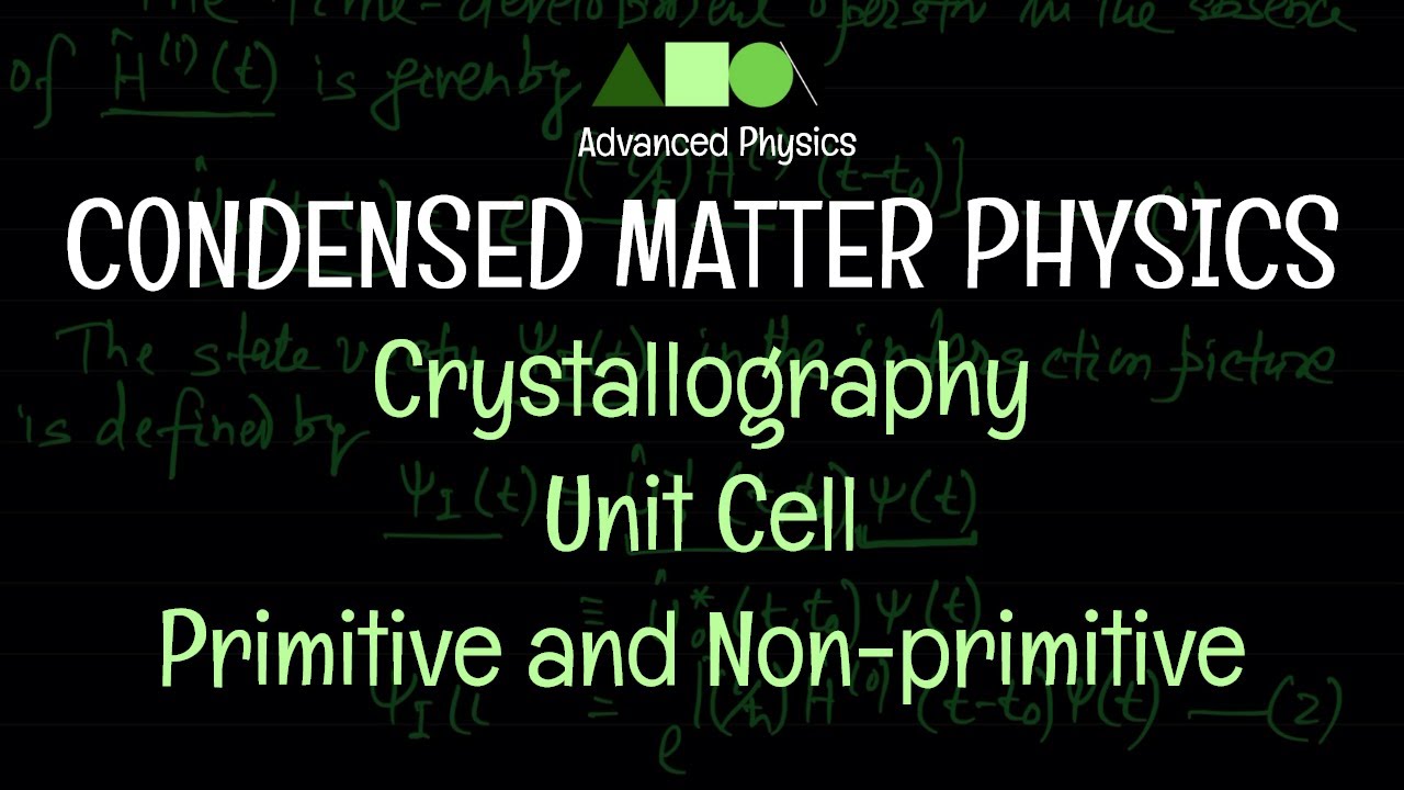 Condensed Matter Physics - Crystallography : Unit Cell - Primitive and ...