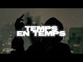 Zola, Koba LaD - TEMPS EN TEMPS (Lyrics)