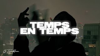 Zola, Koba LaD - TEMPS EN TEMPS (Lyrics)