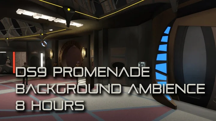 🎧 Deep Space Nine 'Promenade' Background Ambience (Star Trek Sleep Ambience, 8 hours)