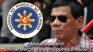 Video thumbnail of "March of the Philippines President - Mabuhay March"