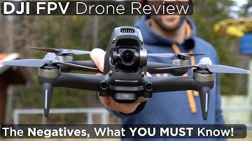 DJI FPV Drone Review - The Cons & Things You Need To Know!