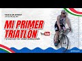 "Así fue mi primer triatlón: el día que cambio todo"