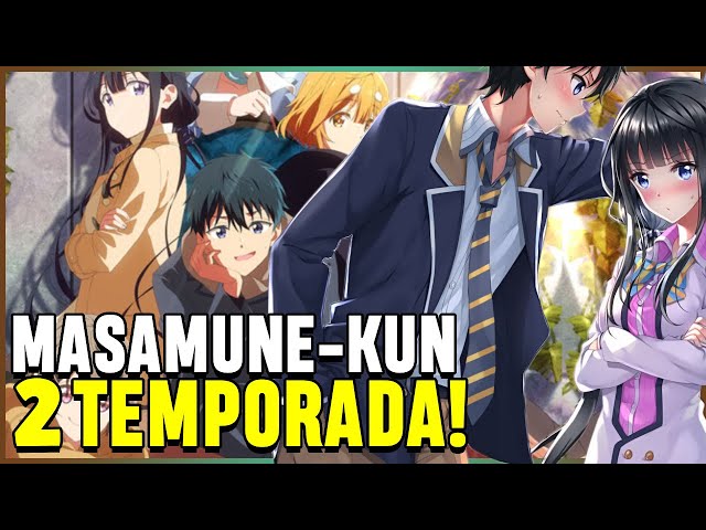 Masamune-kun's Revenge Temporada 2 - episódios online streaming