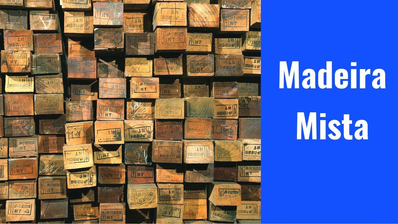 Madeira mista - o que é? Vale a pena comprar? - Tipos de Madeira