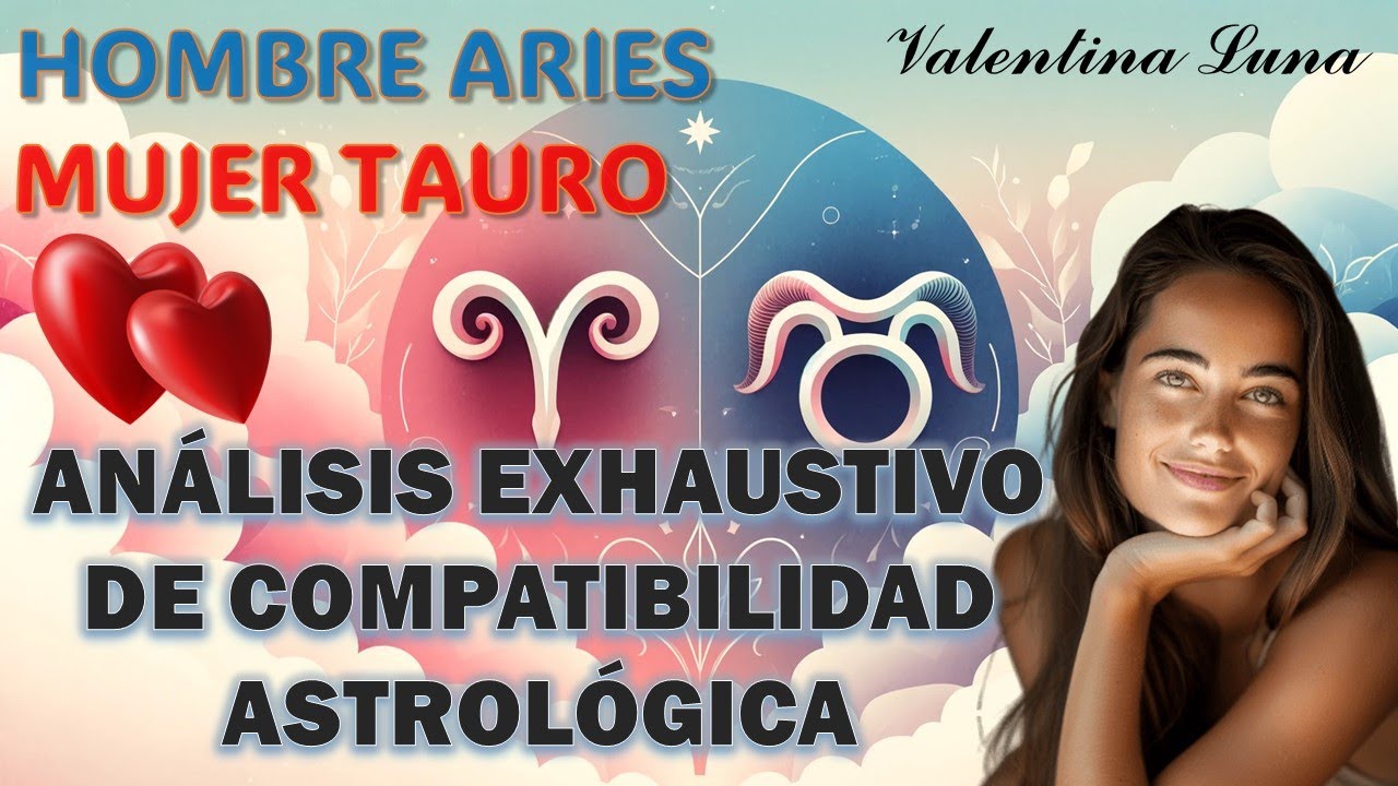 Hombre Aries y Mujer Tauro: Análisis Detallado de Compatibilidad ...