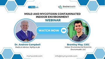 Mold and Mycotoxin Contaminated Indoor Environment Featuring Dr. Andrew Campbell and Brantley May