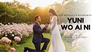 YUNI WO AI NI | Lagu Dangdut Kasmaran | Cover | Bangkit Bersama