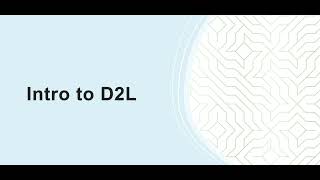 Intro to D2L