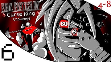FFVII - The Curse Ring Challenge (Part 6) [4-8Live]
