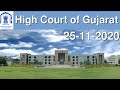 LIVE STREAMING OF CHIEF JUSTICE'S COURT[DIVISION BENCH 1] OF GUJARAT HIGH COURT - 25th NOVEMBER 2020