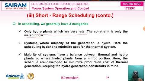 Lecture Video1_17EE81_Module-2_Introduction to H -T Scheduling,Scheduling Hydro Systems_R.Gunasekari