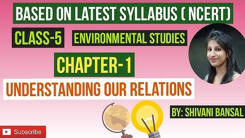 Understanding our Relations Chapter-1 EVS Class-5 Environment Studies