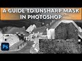 A guide to Unsharp Mask Sharpening in Photoshop