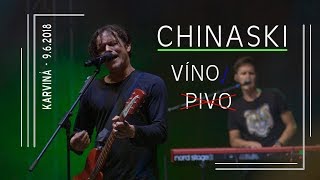 CHINASKI - Víno (Karviná 6/2018)