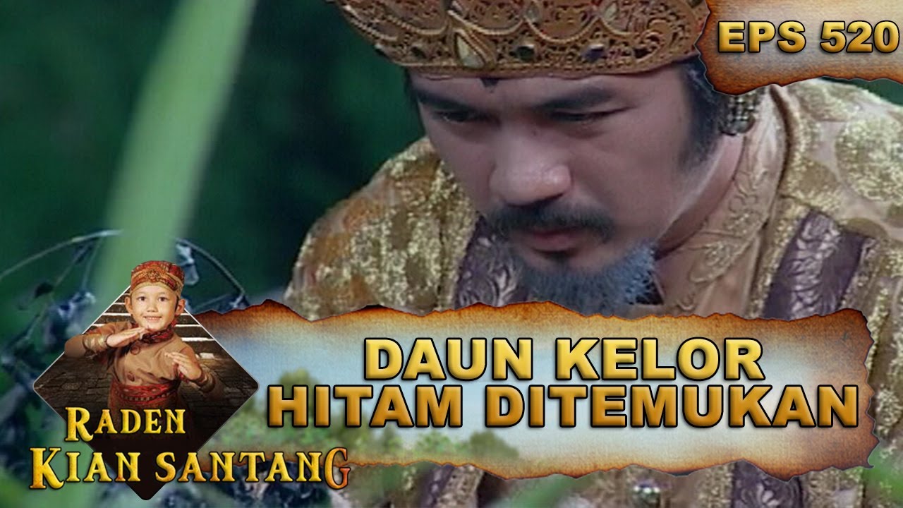 Daun Kelor Hitam Sudah Berada Di Tangan Siliwangi - Raden Kian Santang Eps 520 Part 2