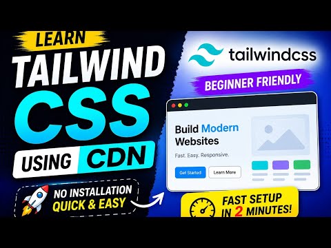 Tailwind CSS Using CDN Beginner Tutorial No Installation Required