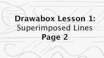 DrawABox Lesson 1: Superimposed Lines Page 2