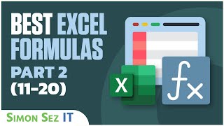 Best Excel Formulas: Part 2(11-20): Essential Excel Formulas to change how you work FOREVER!
