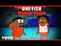 One Fish Two Fish ft. @The Marlon Webb Show [Prod by @Officialmaas]