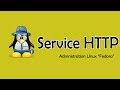 Installation et configuration du service http httpd sous linux fedora darija f1080