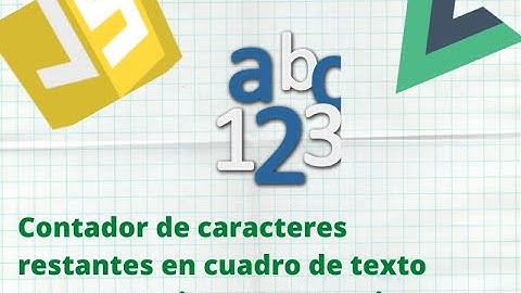 Contador de caracteres restantes en cuadros de texto con javascript y con Vue.js