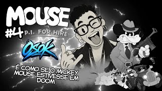 🔴 AO VIVO | Mouse P.I. For Hire #4 – Mickey Mouse virou DOOM