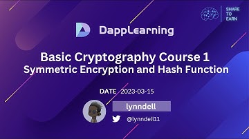 基础密码学系列课程 1: 对称加密与哈希函数