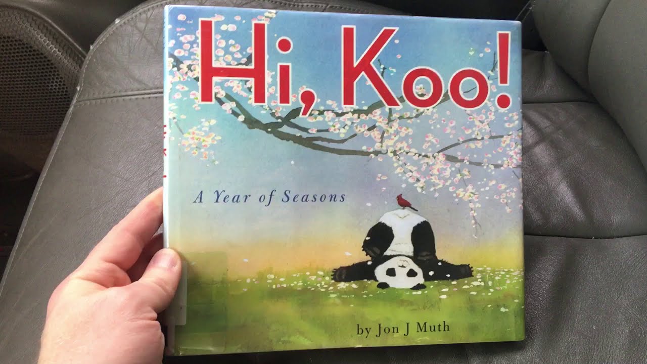 Hi, Koo A Year of Seasons by Jon J. Mouth Read Aloud