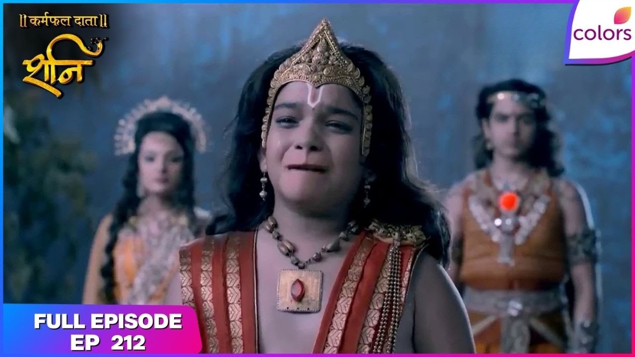 Shani | Full Episode Ep. 212 | Shani's death is near! | Colors TV