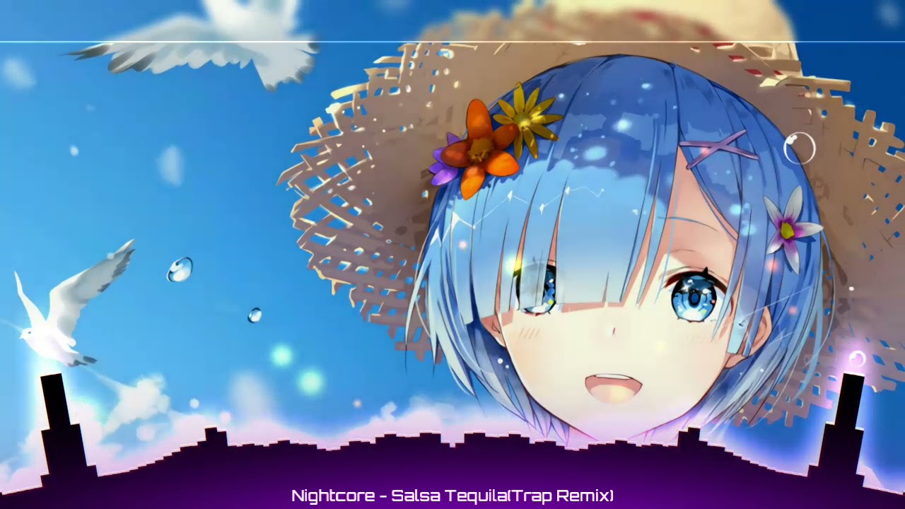 Nightcore - Salsa Tequila (Trap remix ) by | SINON |