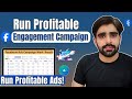 How to Run Profitable Facebook Engagement Campaign | Full Guide to Running Facebook Ads That Convert