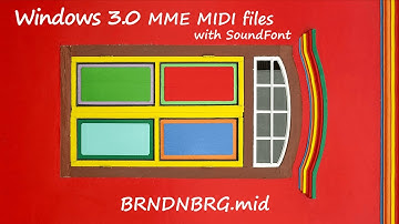Windows 3.0 MME MIDI files － BRNDNBRG.MID