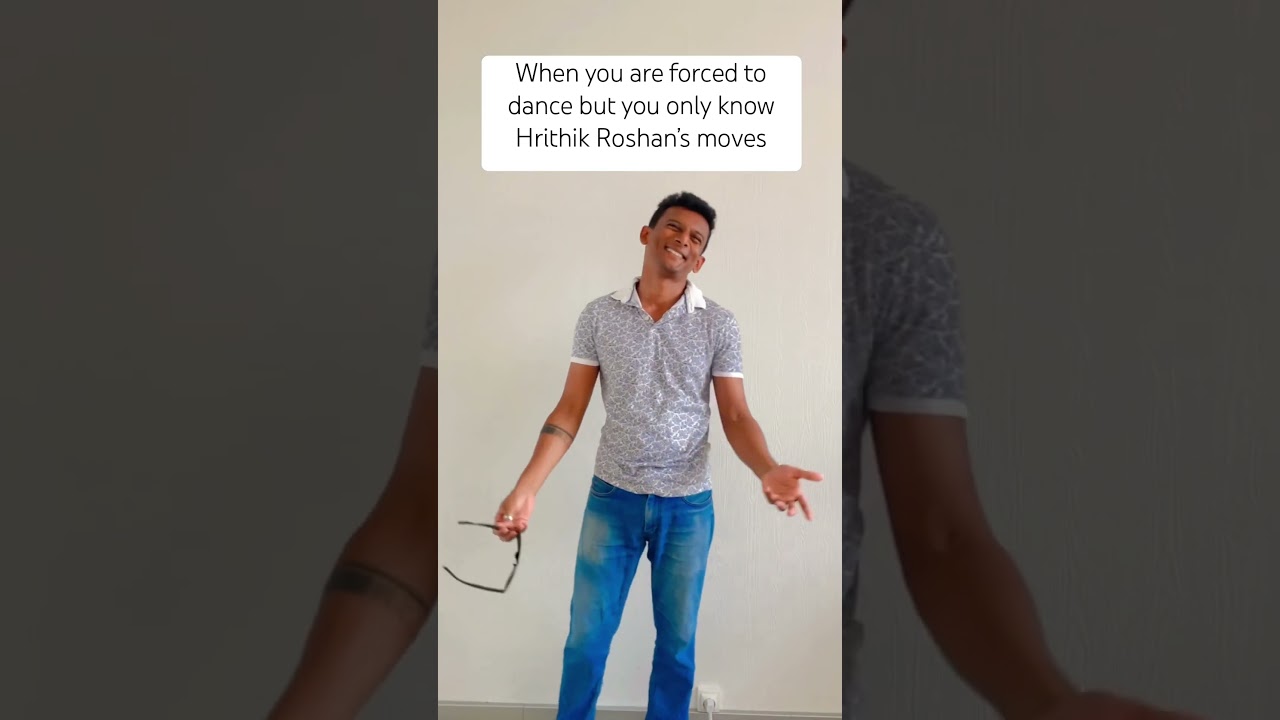 When you’re forced to dance but you only know Hrithik Roshan’s moves 😂 | 