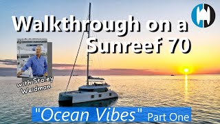 Walkthrough of a Sunreef 70 Catamaran for Sale 'Ocean Vibes' with Staley Weidman | Part 1 Exterior Walkthrough of a Sunreef 70 Catamaran for Sale 'Ocean Vibes' with Staley Weidman | Part 1 Exterior