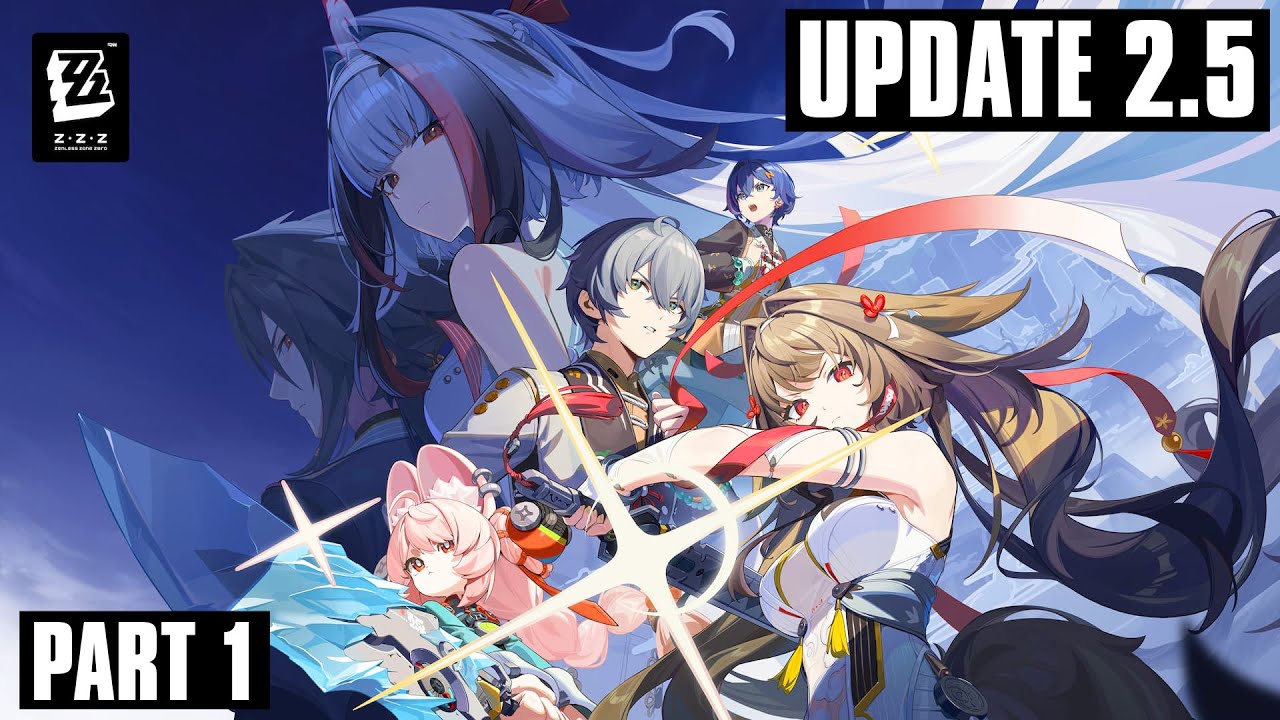 Zenless Zone Zero - Version 2.5 - Part 1 - YE SHUNGUANG & ZHAO!!