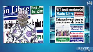 La Revue De Presse Fon Du Mardi 11 Aout 2026 Sur Matin Libre Tv Avec Jesugnon Brice Adjagan