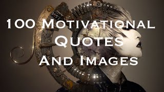 100 Motivational Quotes And Motivational Images