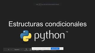 Estructuras condicionales en Python