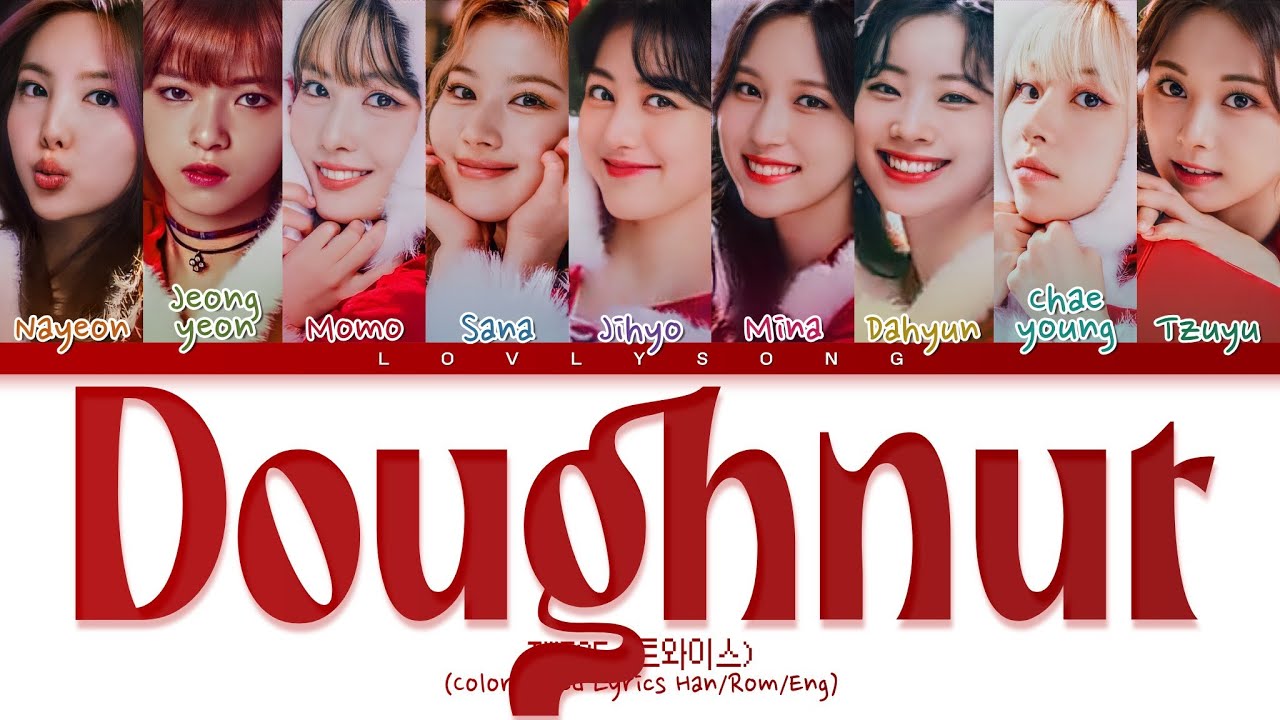 TWICE (트와이스) - Doughnut (Color Coded Lyrics) - YouTube