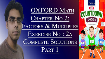 Oxford Math New Countdown Book 4 Third Edition Exercise 2a Complete Solution in Urdu Part 1
